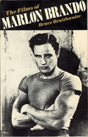 Bruce Braithwaite The Films of Marlon Brando