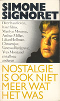 Simone Signoret Nostalgie is ook niet meer wat het was