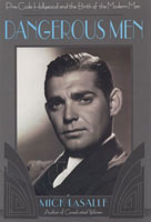 Mick LaSalle Dangerous Men