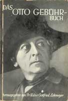 Dr. Walter Gottfried Lohmeyer (Herausgeber) Das Otto Gebühr-Buch
