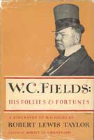 Robert Lewis Taylor W.C. Fields