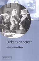 John Glavin (editor) Dickens on Screen