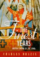 The Finest Years. British Cinema of the 1940s